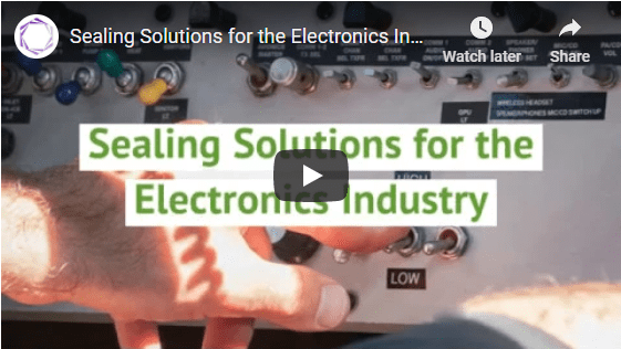 Sealing Solutions for the Electronics Industry
