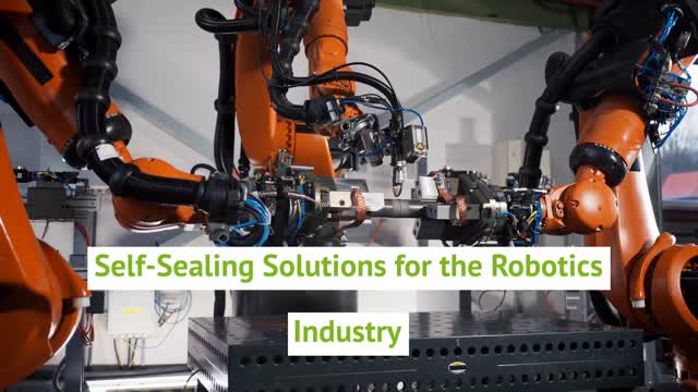 Self-Sealing Solutions for the Robotics Industry